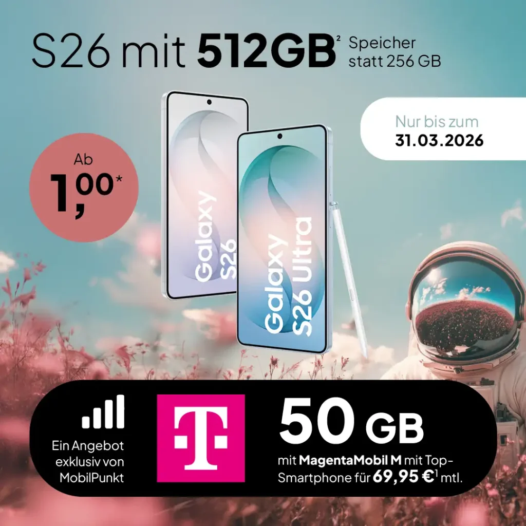 Samsung Galaxy S26 mit doppeltem Speicher ab 1 EUR im Telekom Tarif MagentaMobil M mit Top Smartphone
