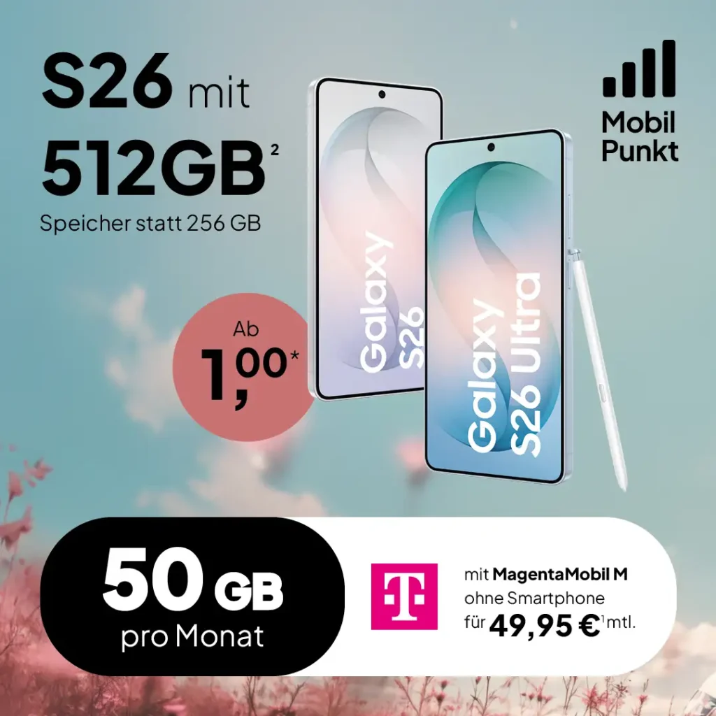 Samsung Galaxy S26 mit doppeltem Speicher ab 1 EUR im Telekom Tarif MagentaMobil M mit Top Smartphone