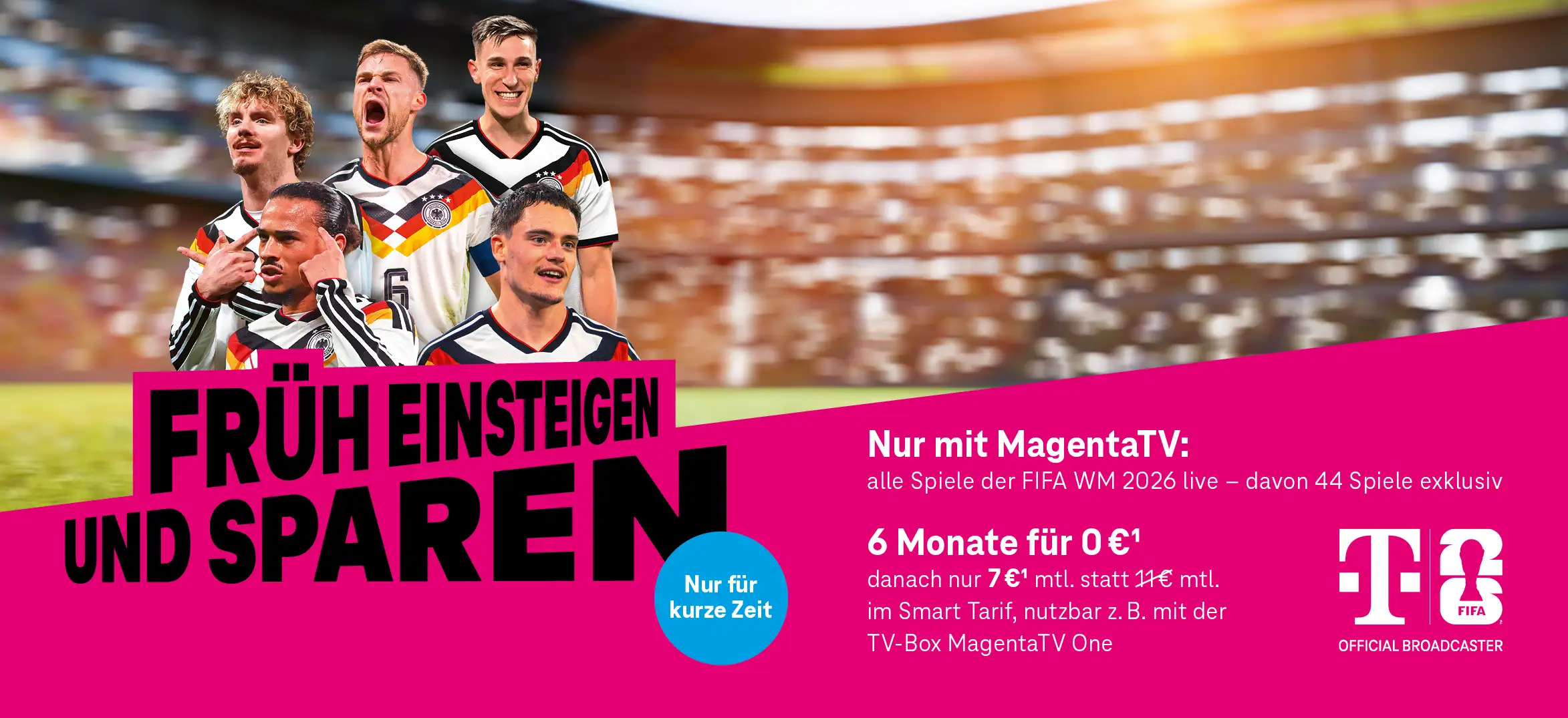 Telekom Aktion für OWL: Früh einsteigen und MagentaTV Smart 6 Monate für 0 Euro sichern, um alle Spiele der FIFA WM 2026 live zu sehen.